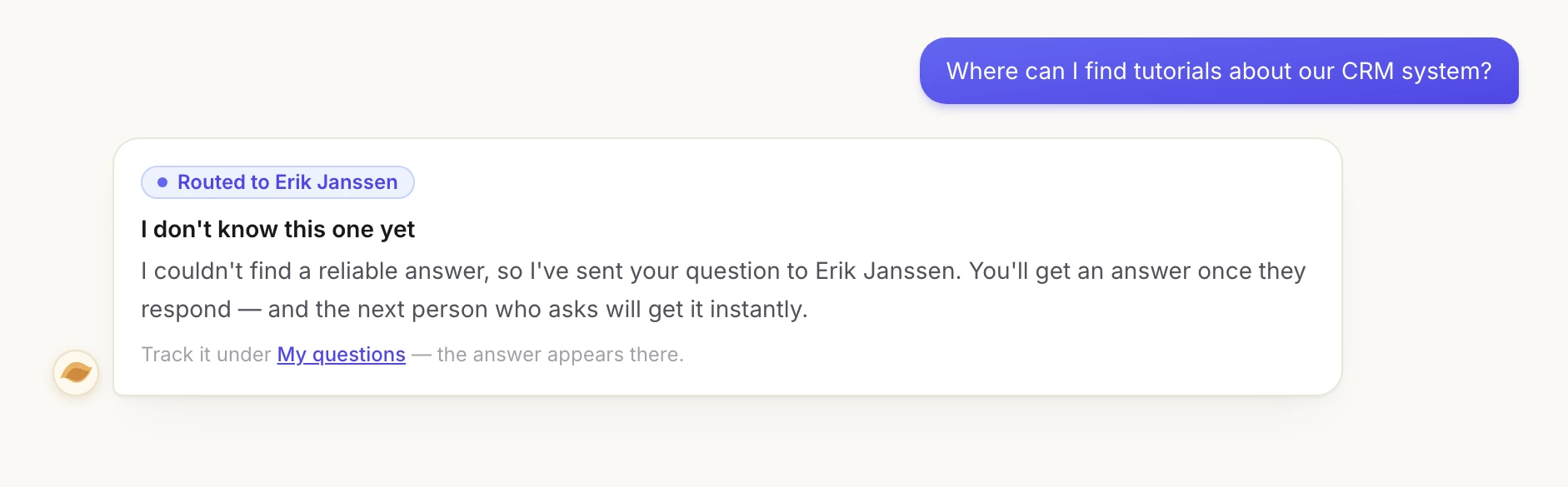 Duna replying “I don't know this one yet” and routing the question to a named expert, with a link to track it under My questions.